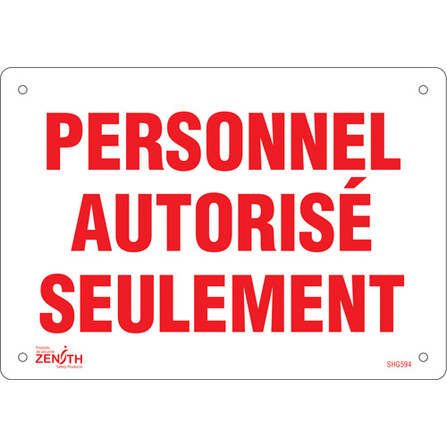 Enseigne  Personnel autoris&eacute; seulement , 7" x 10", Plastique, Français Les Distributions ICE