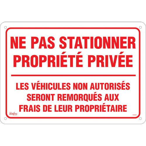 Enseigne  Ne pas stationner propri&eacute;t&eacute; priv&eacute;e , 14" x 20", Aluminium, Français Les Distributions ICE