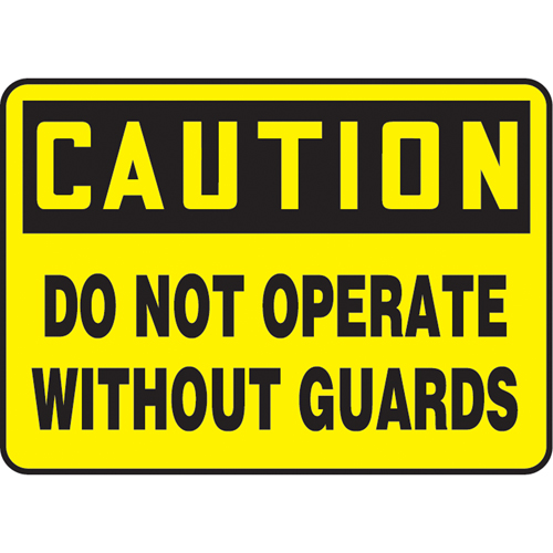 "Do Not Operate Without Guards" Sign, 7" x 10", Plastic, English Les Distributions ICE