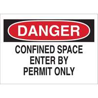 "DANGER Confined Space Enter By Permit Only" Sign, 10" x 14", Polystyrene, English Les Distributions ICE