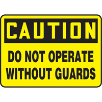 "Do Not Operate Without Guards" Sign, 7" x 10", Plastic, English Les Distributions ICE